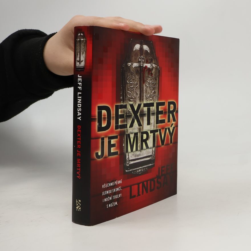 Jeff Lindsay Dexter je mrtvý