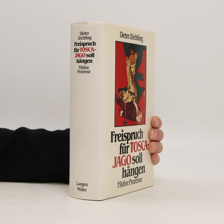 Dieter Zöchling Freispruch für Tosca - Jago soll hängen