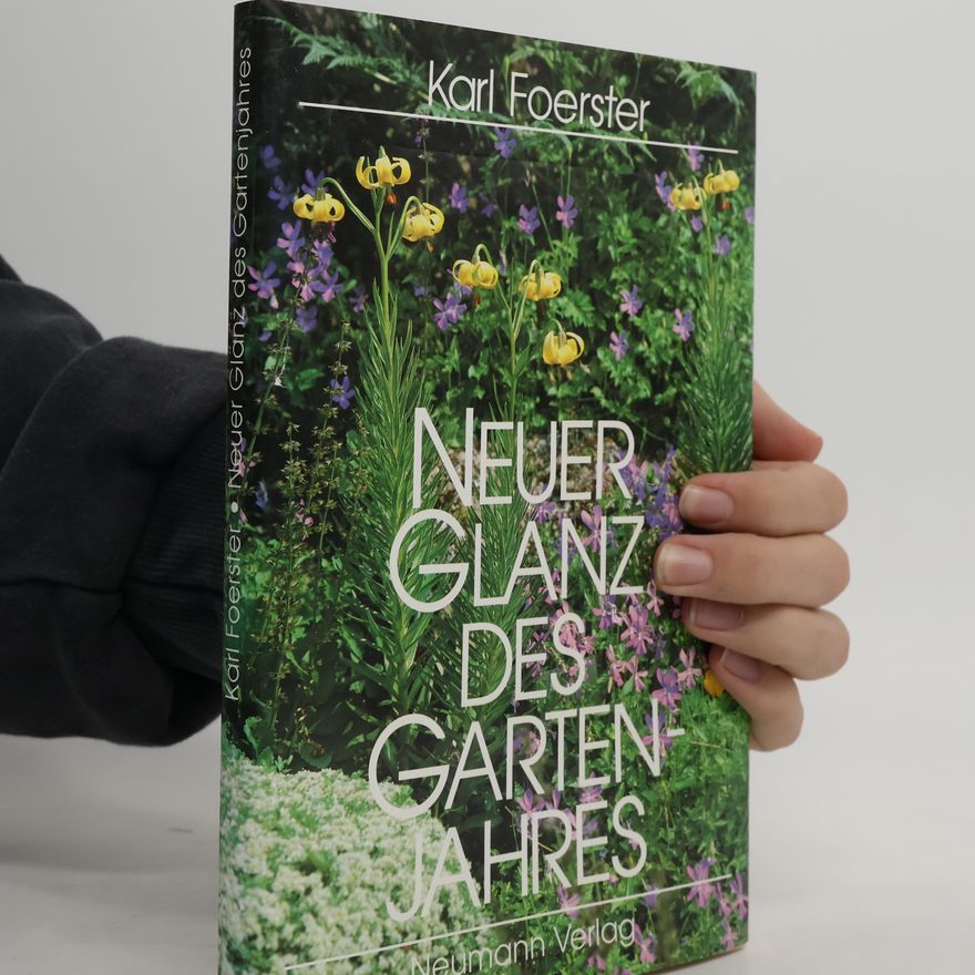 Karl Foerster Neuer Glanz des Gartenjahres