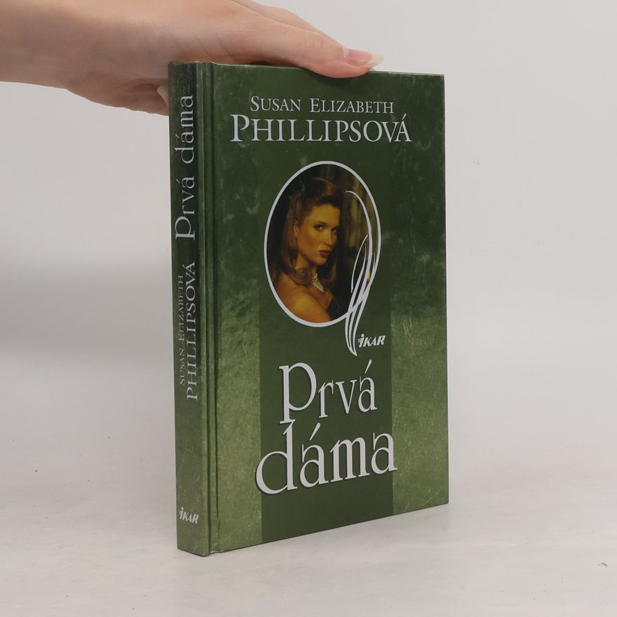 Susan Elizabeth Phillips Prvá dáma