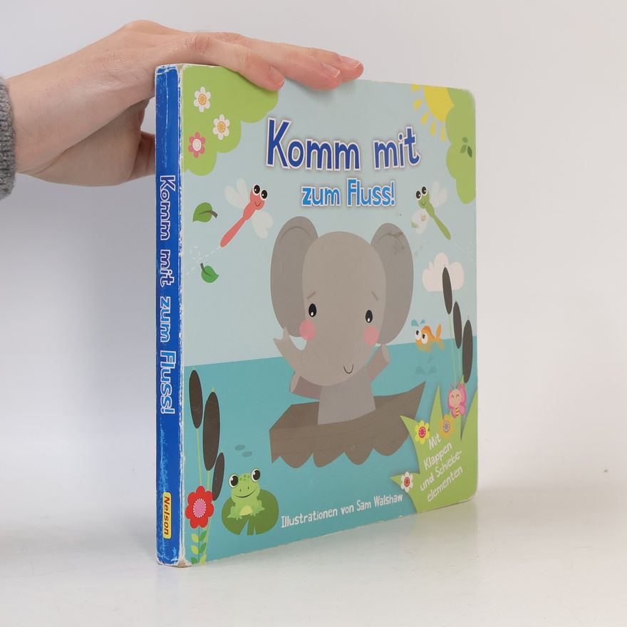Sam Walshaw Komm mit zum Fluss! Mit Klappen und Schiebe-elementen