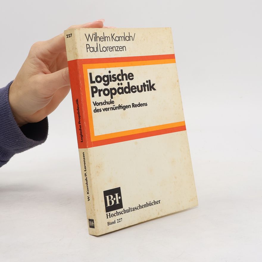 Wilhelm Kamlah Logische Propädeutik
