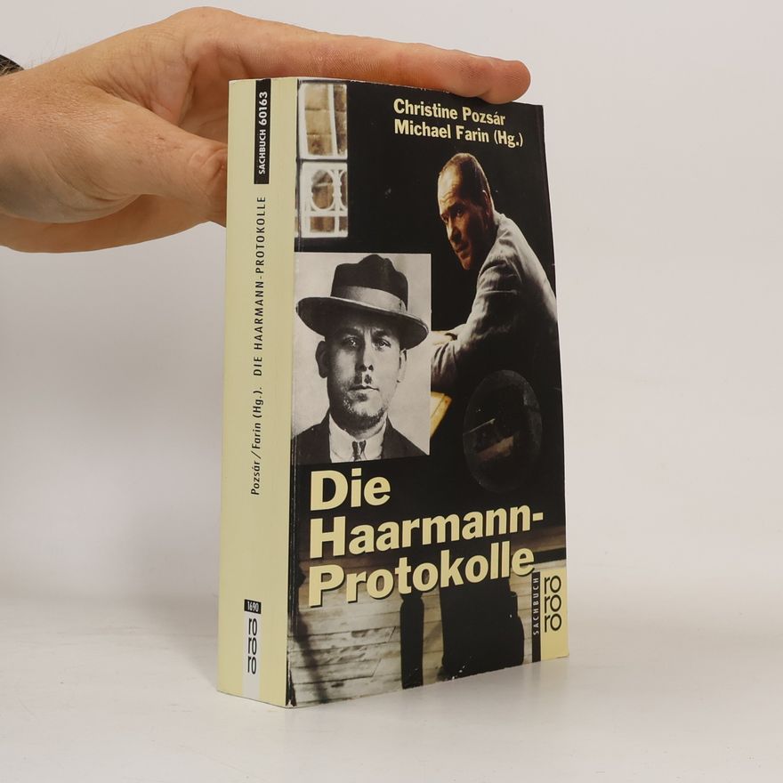 Christine Pozsár Die Haarmann-Protokolle