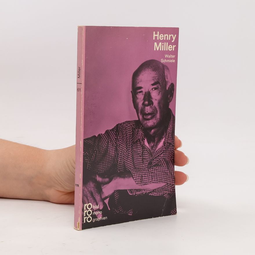 Walter Schmiele Henry Miller