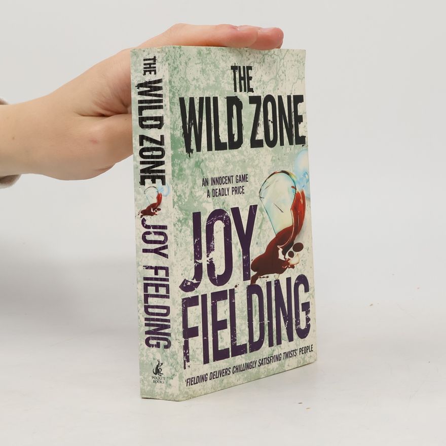 Joy Fielding The Wild Zone