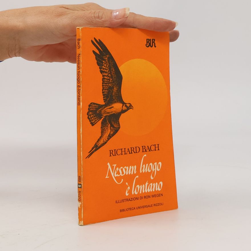 Richard Bach Nessun luogo è lontano