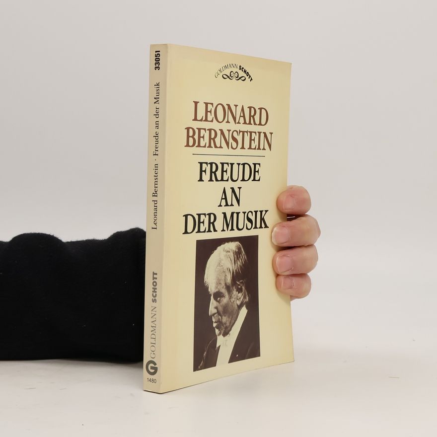 Leonard Bernstein Freude an der Musik