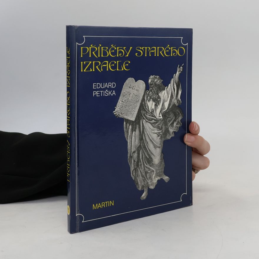Eduard Petiška Příběhy starého Izraele