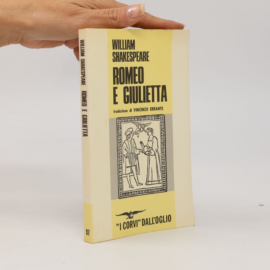 William Shakespeare ROMEO E GIULIETTA