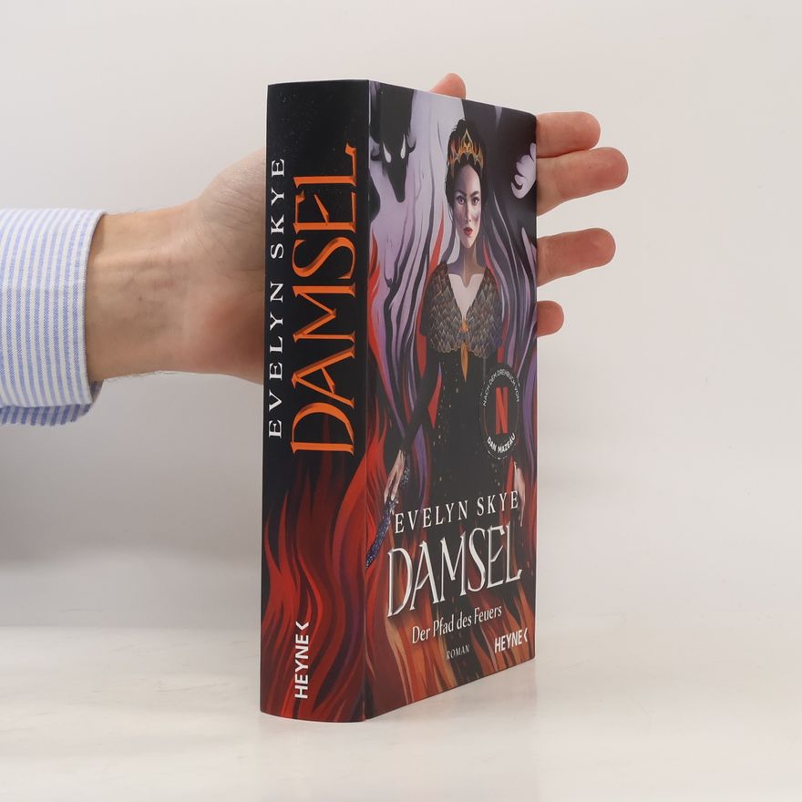 Skye Evelyn Damsel – Der Pfad des Feuers