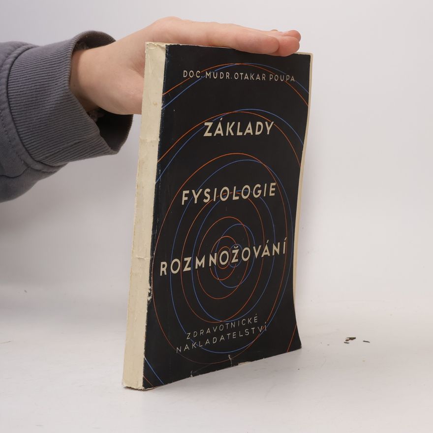 Otakar Poupa Základy fysiologie rozmnožování