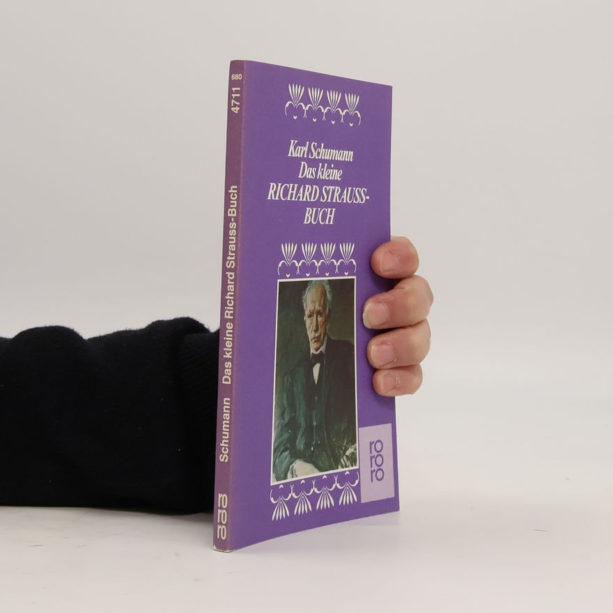 Karl Schumann Das kleine Richard-Strauss-Buch