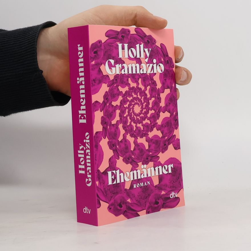 Holly Gramazio Ehemänner