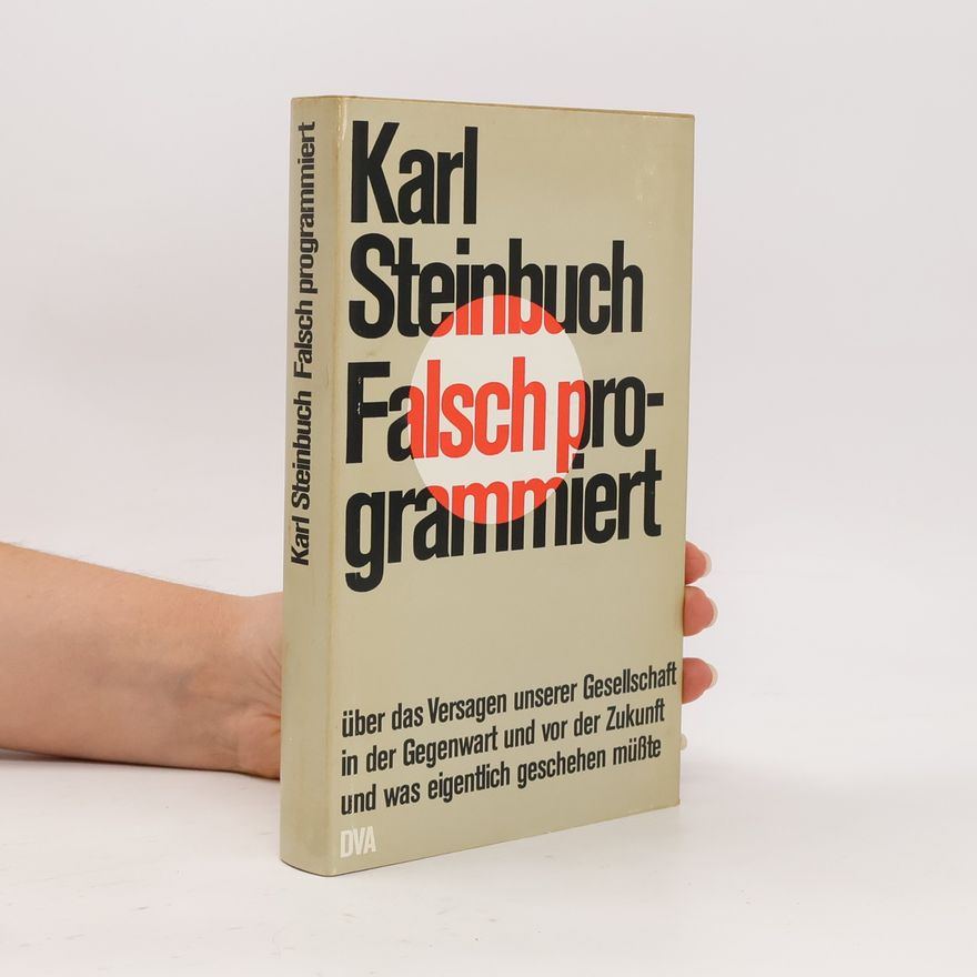 Karl Steinbuch Falsch Programmiert