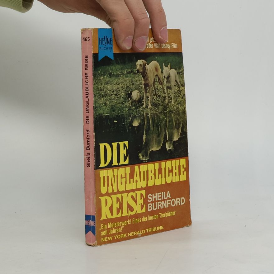 Sheila Burnford Die unglaubliche Reise