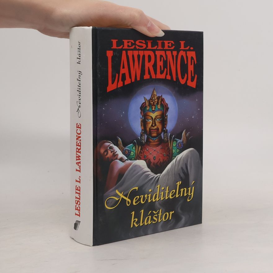 Leslie L. Lawrence Neviditeľný kláštor