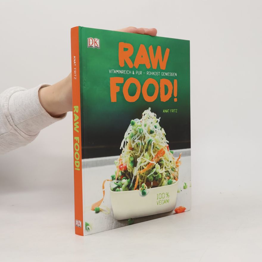 Anat Fritz Raw Food!