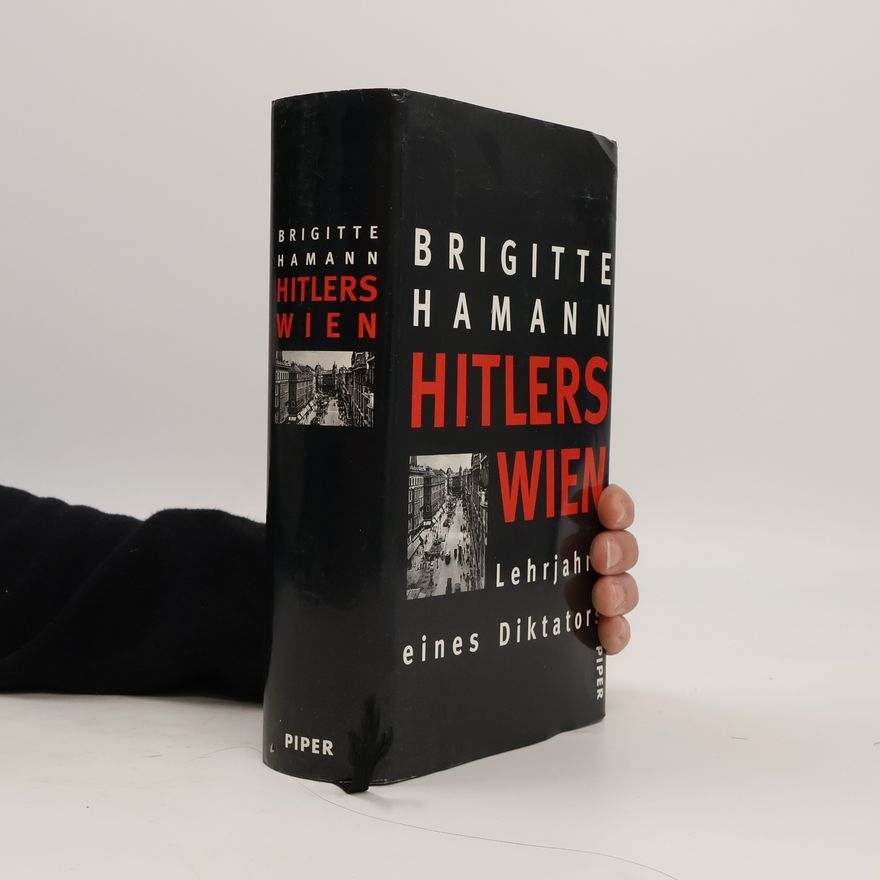 Brigitte Hamann Hitlers Wien