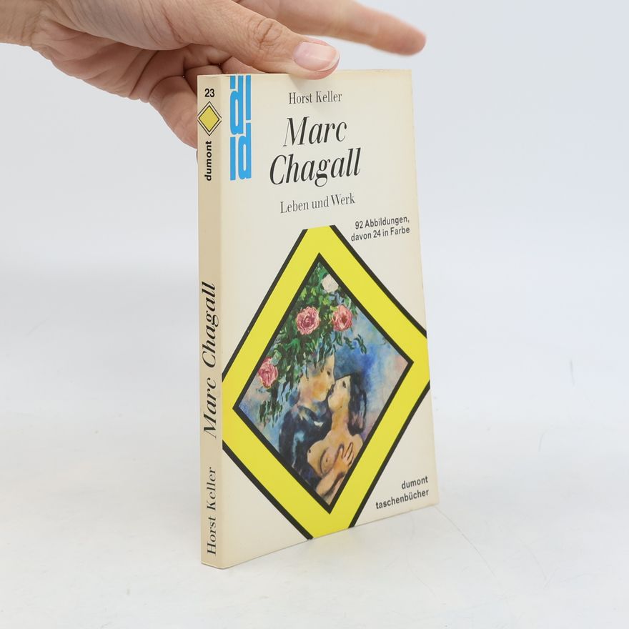 Horst Keller Marc Chagall