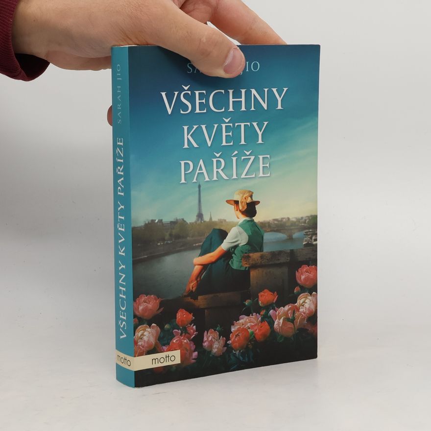 Sarah Jio Všechny květy Paříže