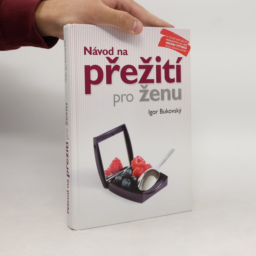 Igor Bukovský Návod na přežití pro ženu