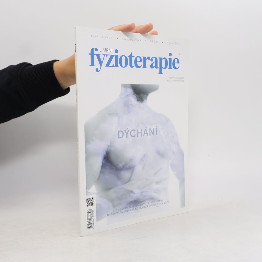 Kolektiv autorů Umění fyzioterapie 4/2017. Dýchání