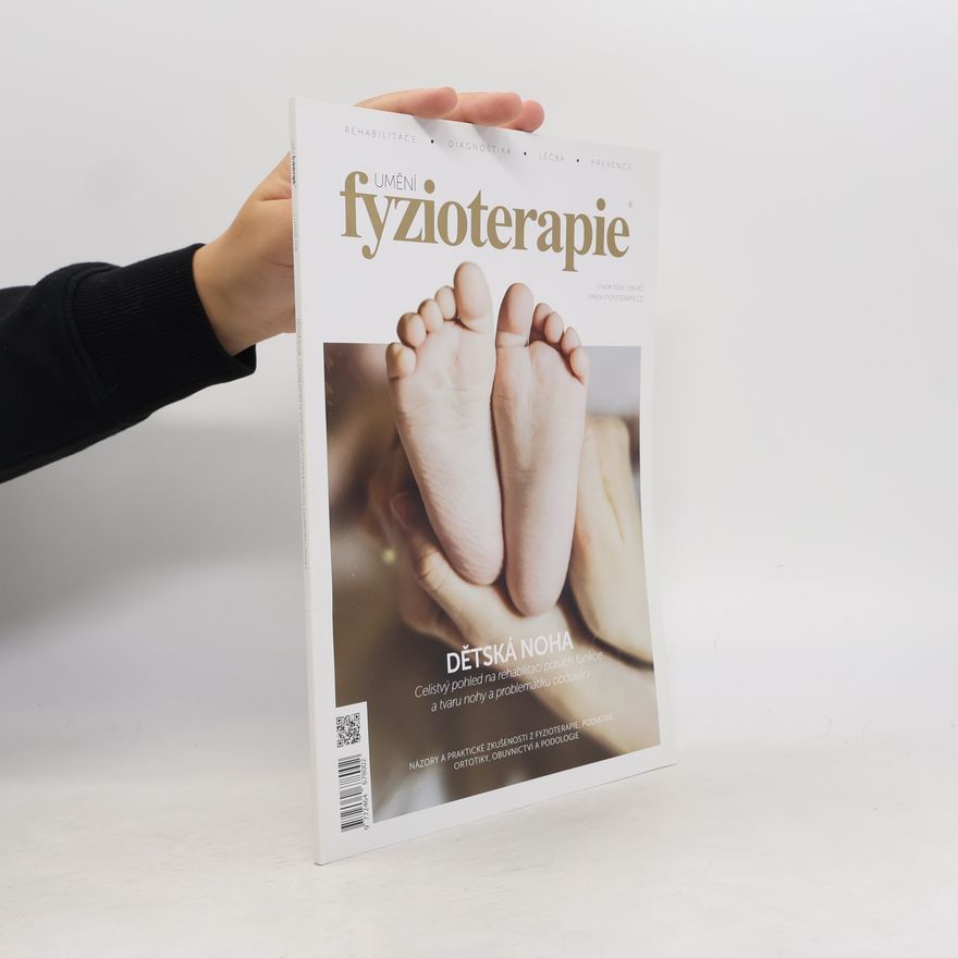 Marika Bajerová Umění fyzioterapie : rehabilitace, diagnostika, léčba, prevence Fyzioterapie
