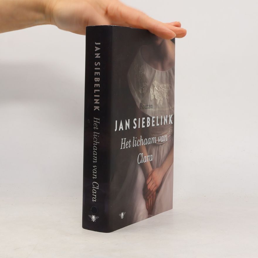 Jan Siebelink Het lichaam van Clara