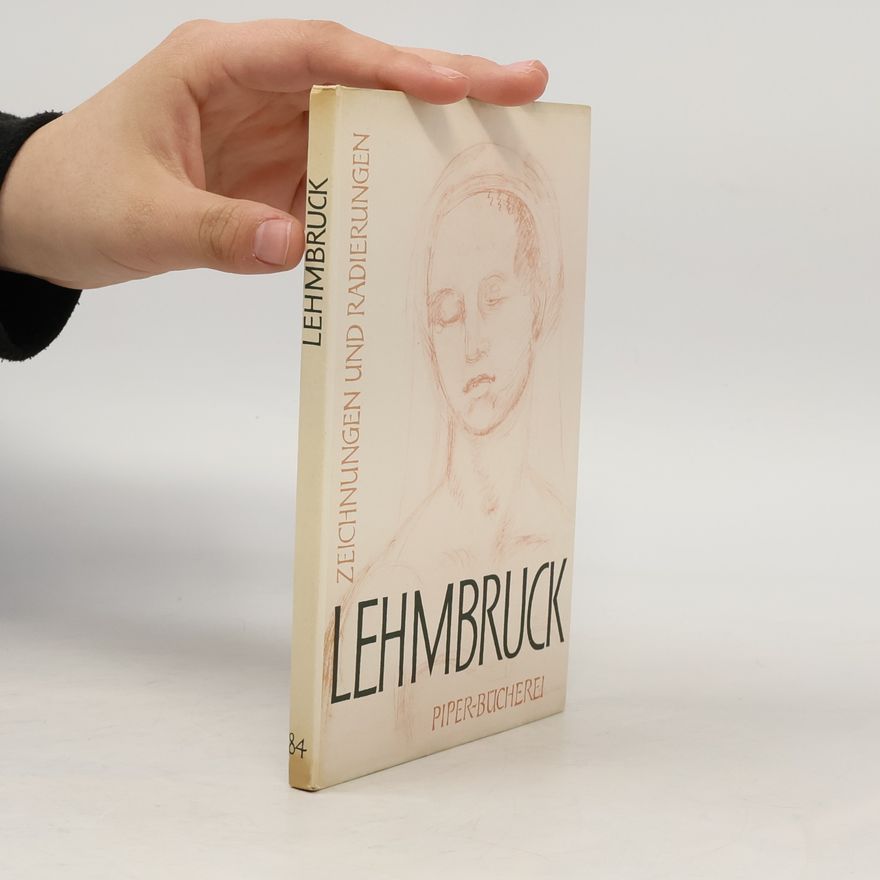 Lehmbruck Lehmbruck. Zeichnungen und Radierungen