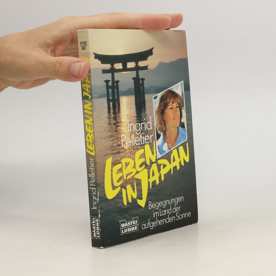 Ingrid Pelletier Leben in Japan