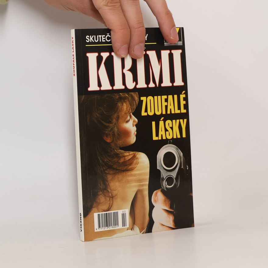 Kolektiv autorů Zoufalé lásky