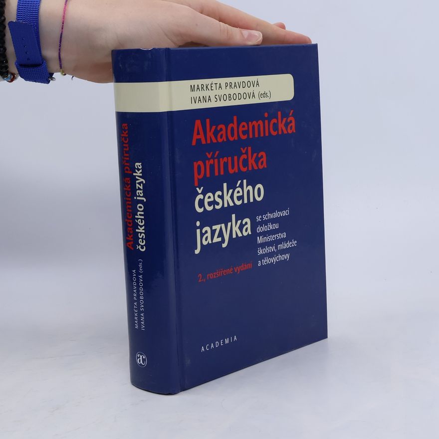 Ivana Svobodová Akademická příručka českého jazyka