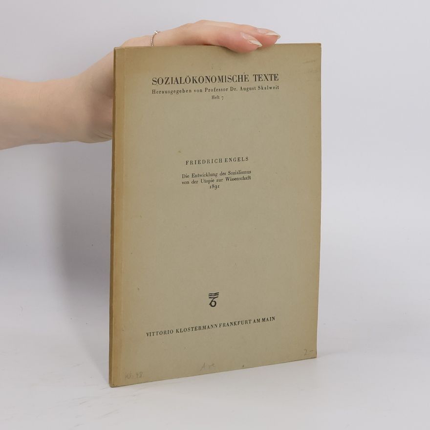 Friedrich Engels Die Entwicklung des Sozialismus von der Utopie zur Wissenschaft