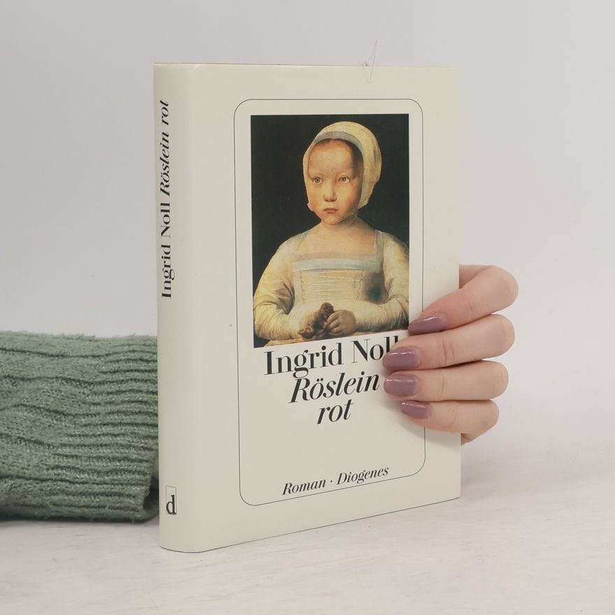 Ingrid Noll Röslein rot