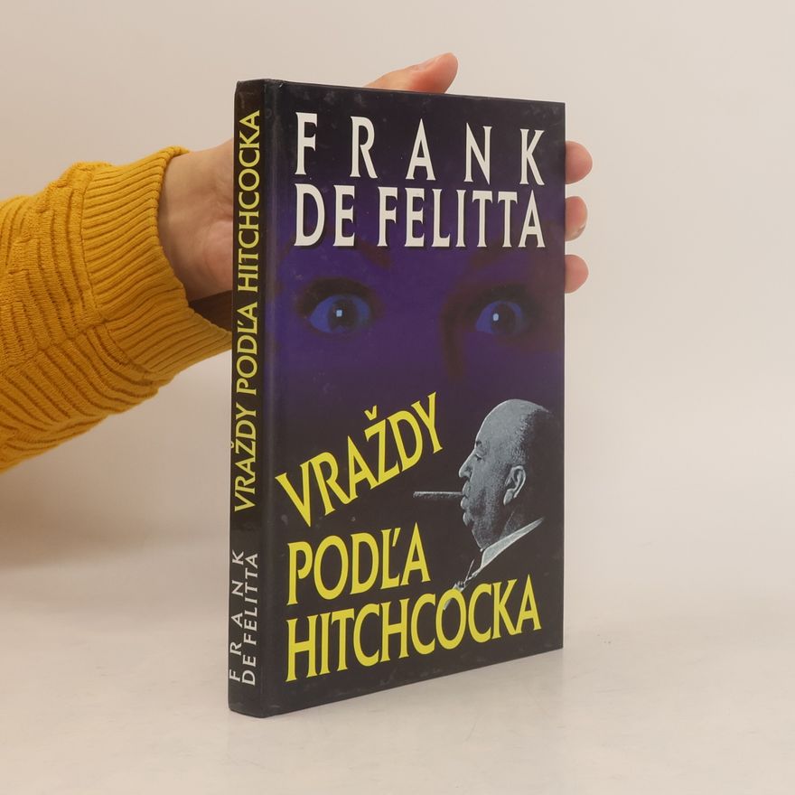 Frank De Felitta Vraždy podľa Hitchcocka