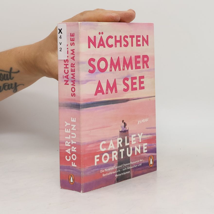 Carley Fortune Nächsten Sommer am See