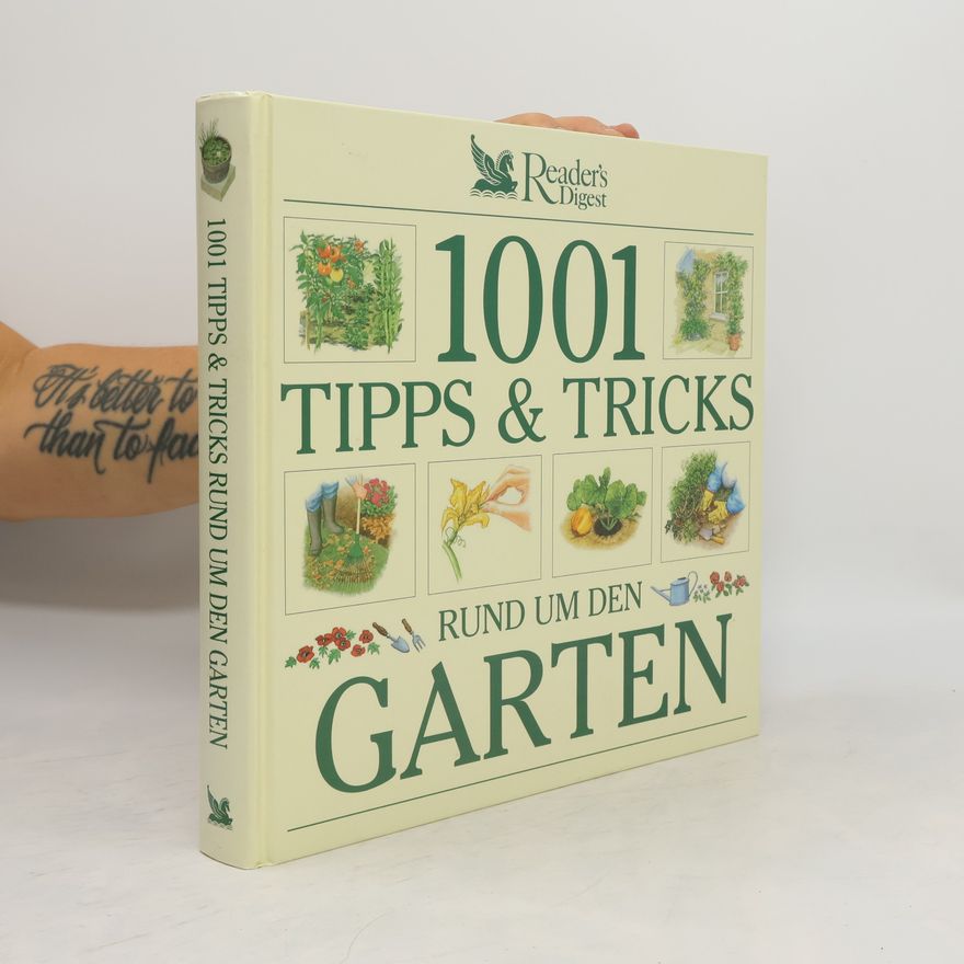 Kolektiv autorů 1001 Tipps und Tricks rund um den Garten