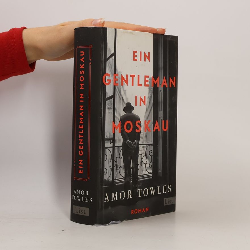 Amor Towles Ein Gentleman in Moskau