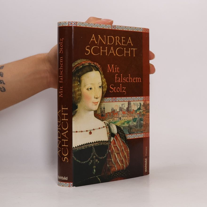 Andrea Schacht Mit falschem Stolz