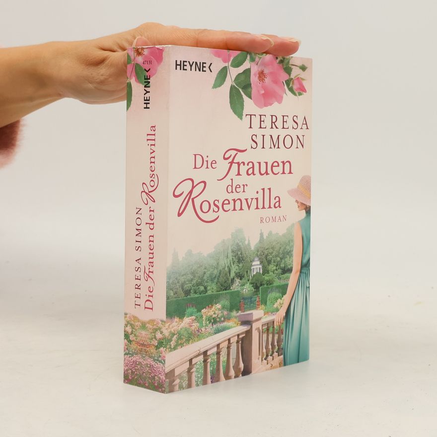 Teresa Simon Die Frauen der Rosenvilla