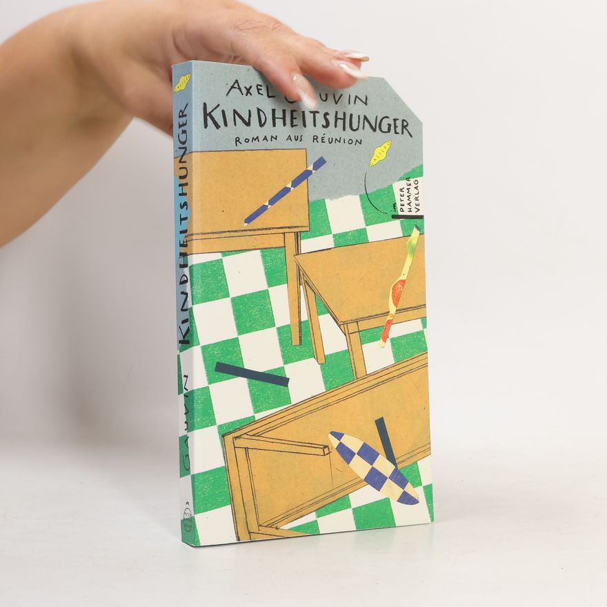 Axel Gauvin Kindheitshunger