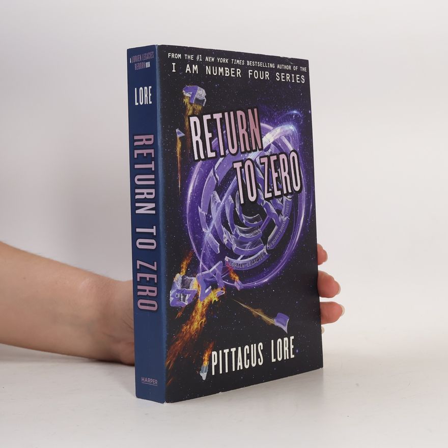 Pittacus Lore Lorien Legacies Reborn - 3: Return to Zero