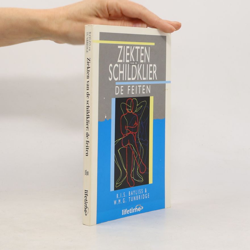 Bayliss, R.I.S. Ziekten van de schildklier: de feiten (Lifetime)