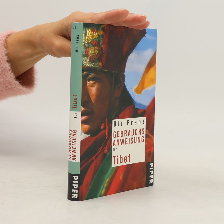 Uli Franz Gebrauchsanweisung für Tibet