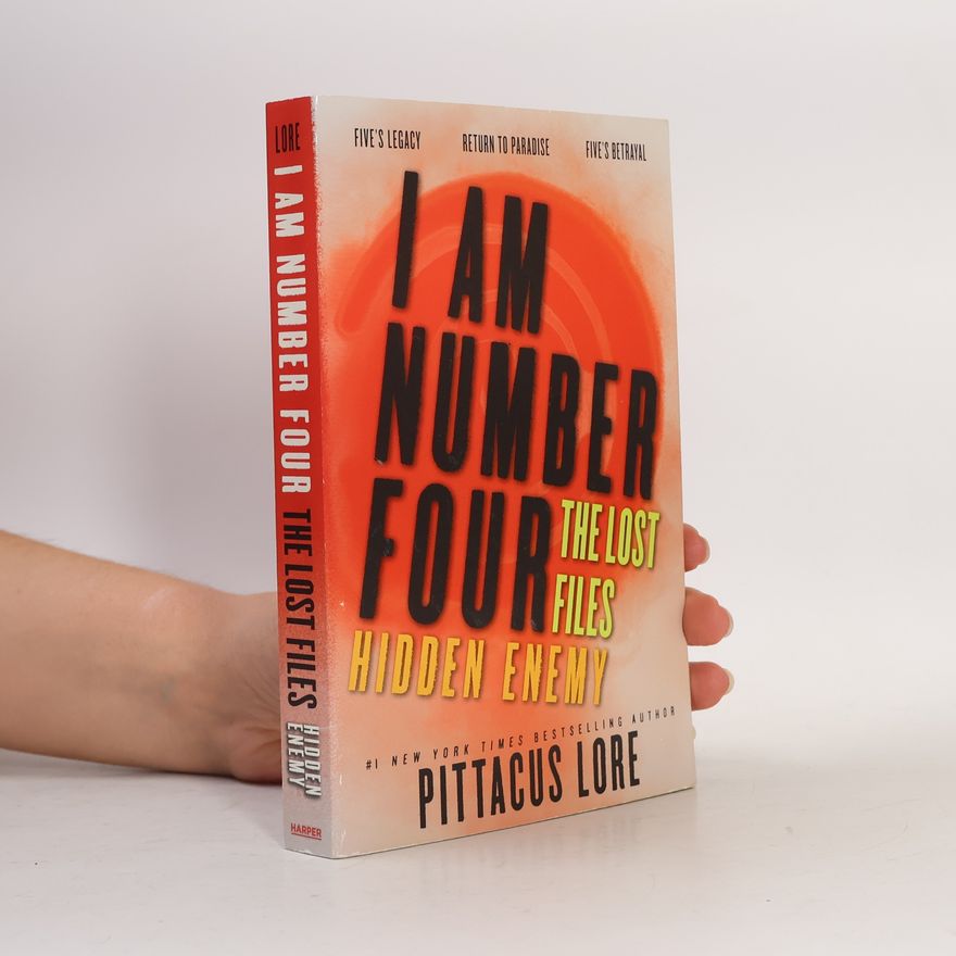 Pittacus Lore I Am Number Four: The Lost Files Bind-Up 3