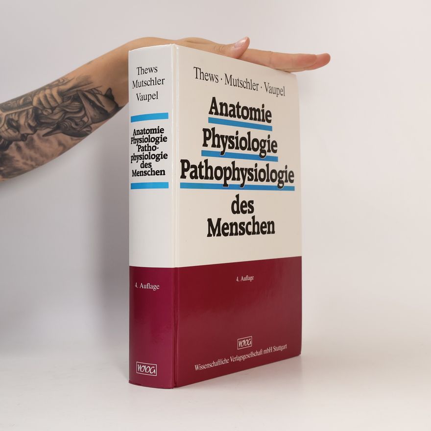 Gerhard Thews Anatomie Physiologie Pathophysiologie des Menschen