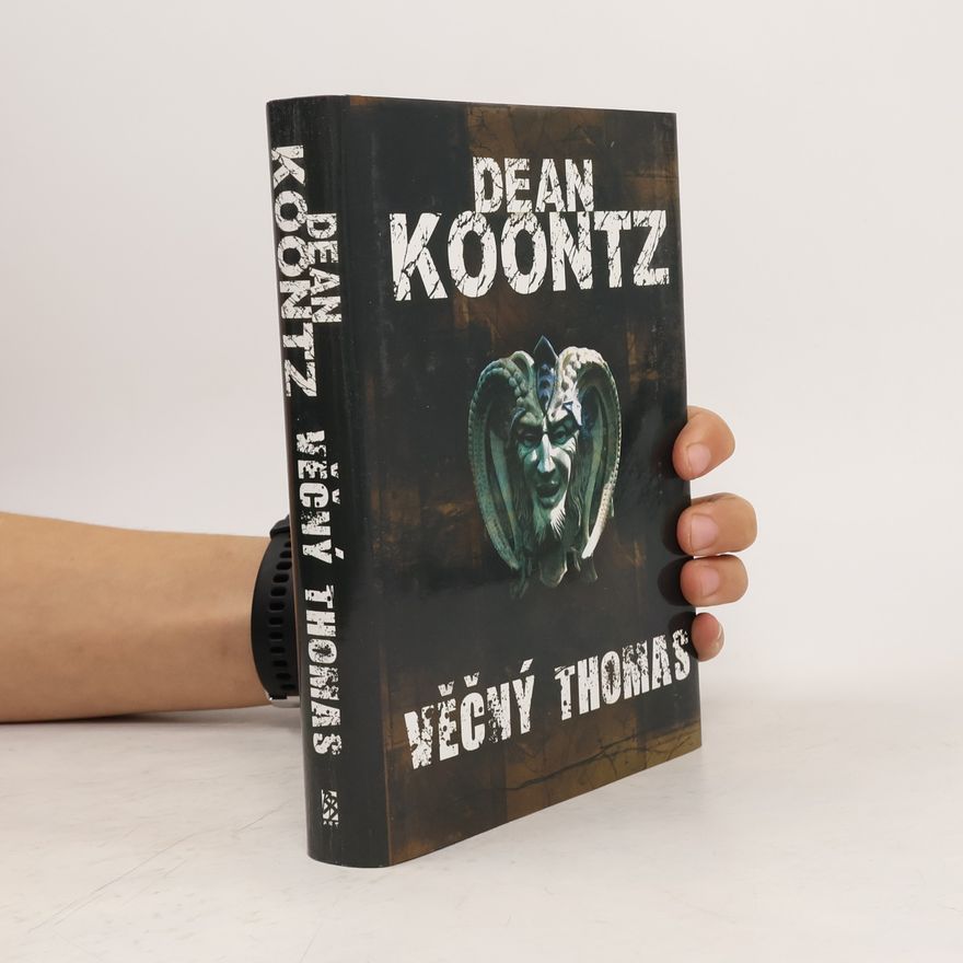 Dean Ray Koontz Věčný Thomas