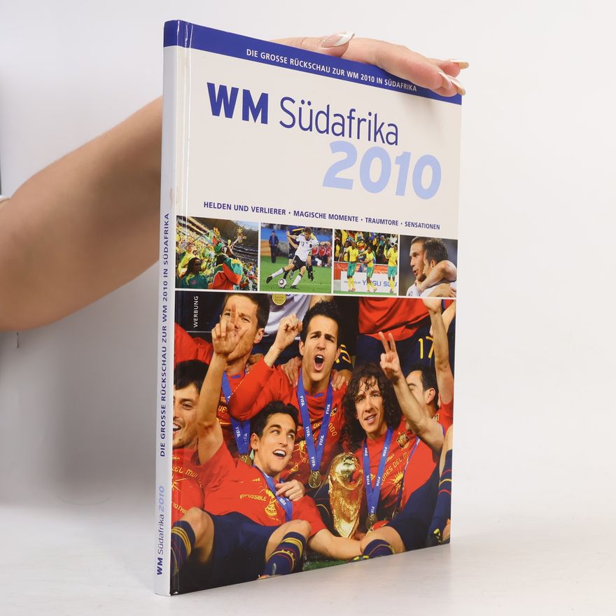 Autorenkollektiv WM Südafrika 2010