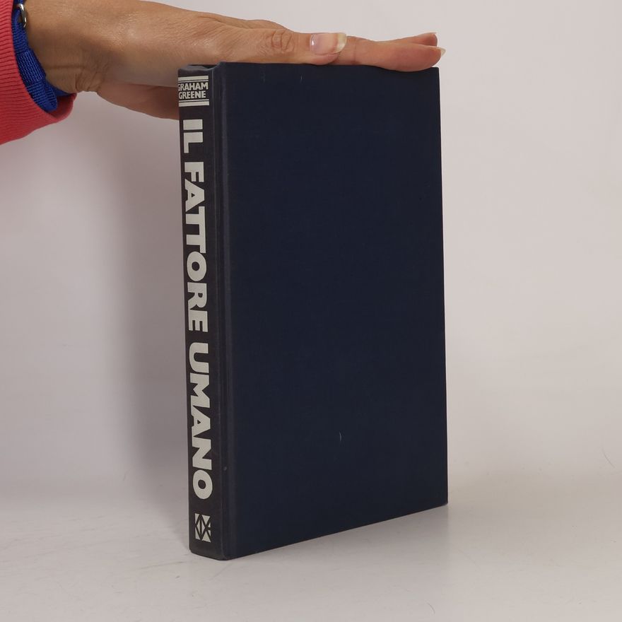 Graham Greene Il fattore umano