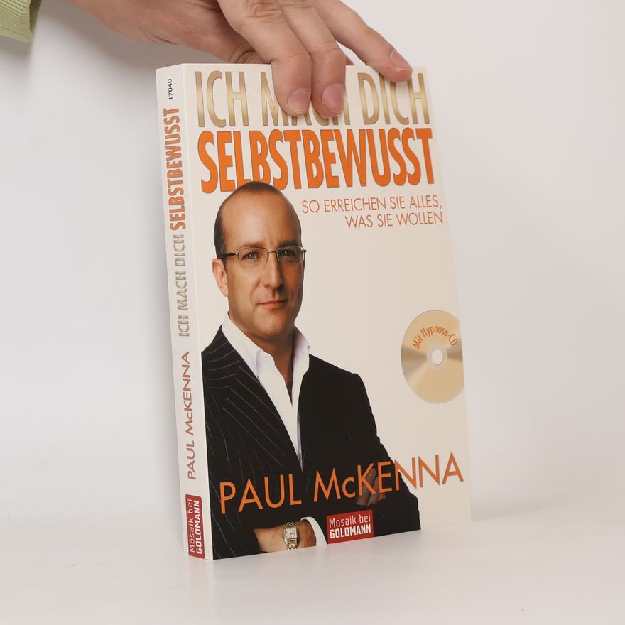 Paul McKenna Ich mach dich selbstbewusst